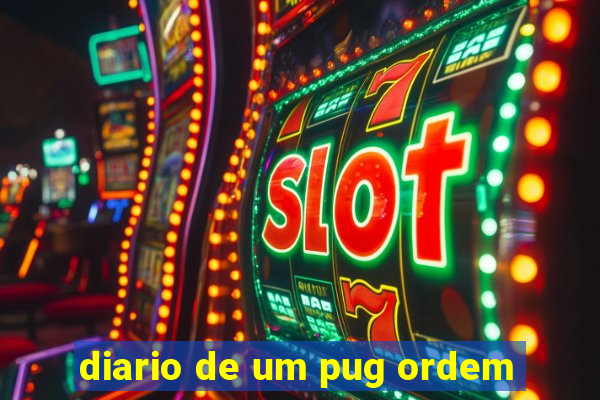 diario de um pug ordem